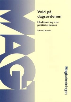 Vold På Dagsordenen - Søren Laursen - Bog