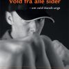 Vold fra alle sider (E-bog)