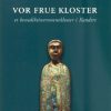 Vor Frue Kloster - Hans Mikkelsen - Bog