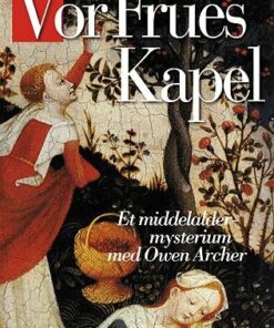 Vor Frues Kapel - Candace Robb - Bog