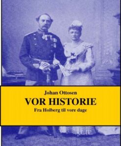 Vor historie (E-bog)