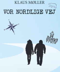 Vor nordlige vej (Bog)