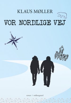 Vor nordlige vej (Bog)