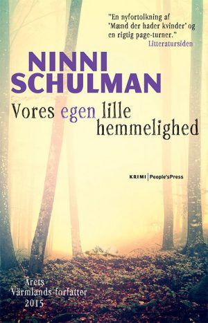 Vores Egen Lille Hemmelighed - Ninni Schulman - Bog