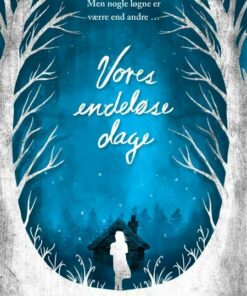 Vores Endeløse Dage - Claire Fuller - Bog