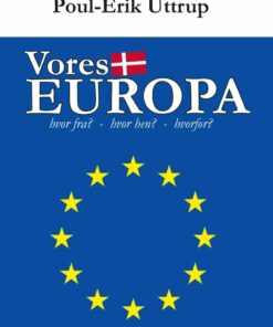 Vores Europa - Poul-erik Uttrup - Bog