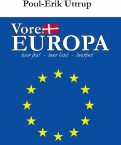Vores Europa - Poul-erik Uttrup - Bog