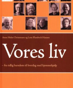 Vores Liv - Anne Holm Christensen - Bog