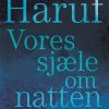 Vores Sjæle Om Natten - Kent Haruf - Bog