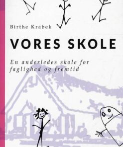 Vores Skole - Birthe Krabek - Bog