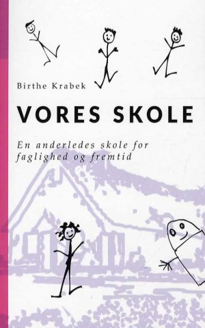 Vores Skole - Birthe Krabek - Bog