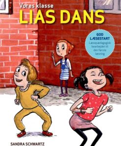 Vores klasse: Lias dans (Bog)