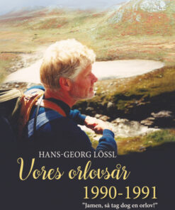 Vores orlovsår 1990-1991 (E-bog)