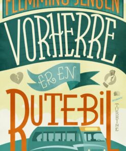 Vorherre Er En Rutebil - Flemming Jensen - Bog