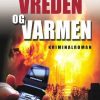 Vreden Og Varmen - Anita Lillevang - Bog