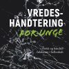 Vredeshåndtering For Unge - Maria Dressler - Bog