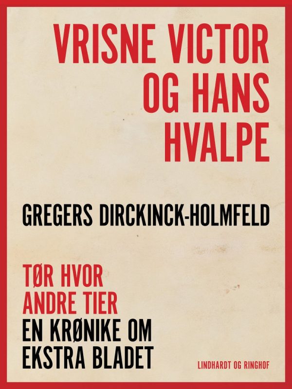 Vrisne Victor Og Hans Hvalpe - Gregers Dirckinck Holmfeld - Bog