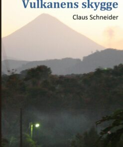 Vulkanens Skygge - Claus Schneider - Bog