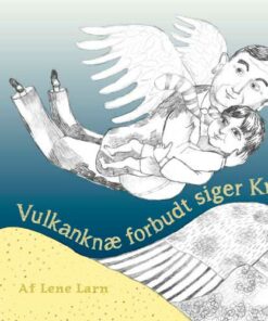 Vulkanknæ forbudt siger Krudt (E-bog)