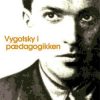 Vygotsky I Pædagogikken - Ivar Bråten - Bog