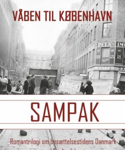Våben Til København-trilogien - Claes Johansen - Bog