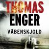 Våbenskjold - Thomas Enger - Bog