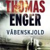 Våbenskjold - Thomas Enger - Bog