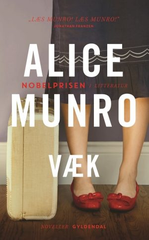 Væk - Alice Munro - Bog