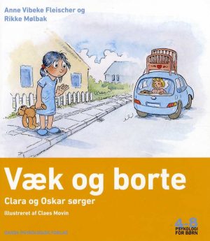 Væk Og Borte - Anne Vibeke Fleischer - Bog