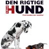 Vælg den rigtige hund (Bog)