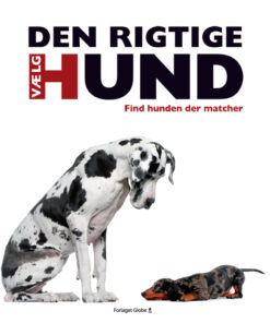 Vælg den rigtige hund (Bog)
