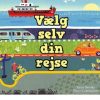 Vælg selv din rejse (Bog)