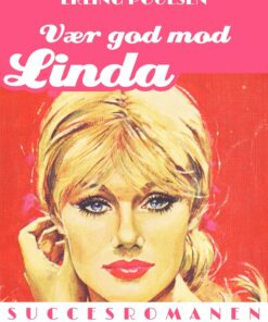 Vær God Mod Linda - Erling Poulsen - Bog