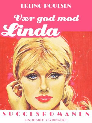 Vær God Mod Linda - Erling Poulsen - Bog