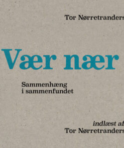 Vær Nær (Lydbog)