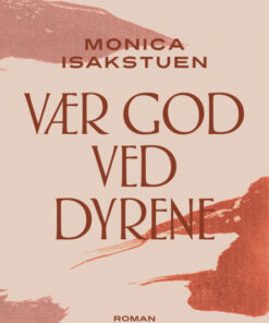 Vær god ved dyrene (Bog)