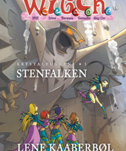 W.I.T.C.H. - Krystalfuglene 1: Stenfalken (Bog)