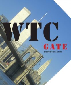 WTC gate the unofficial story (E-bog)