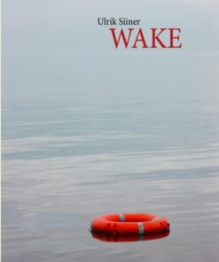 Wake - Ulrik Siiner - Bog