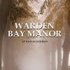 Warden Bay Manor - Lillian Ley - Bog