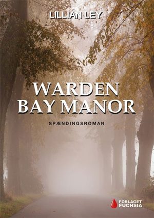 Warden Bay Manor - Lillian Ley - Bog