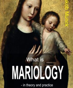 What is mariology? (E-bog)