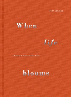 When Life Blooms - Finn Janning - Bog