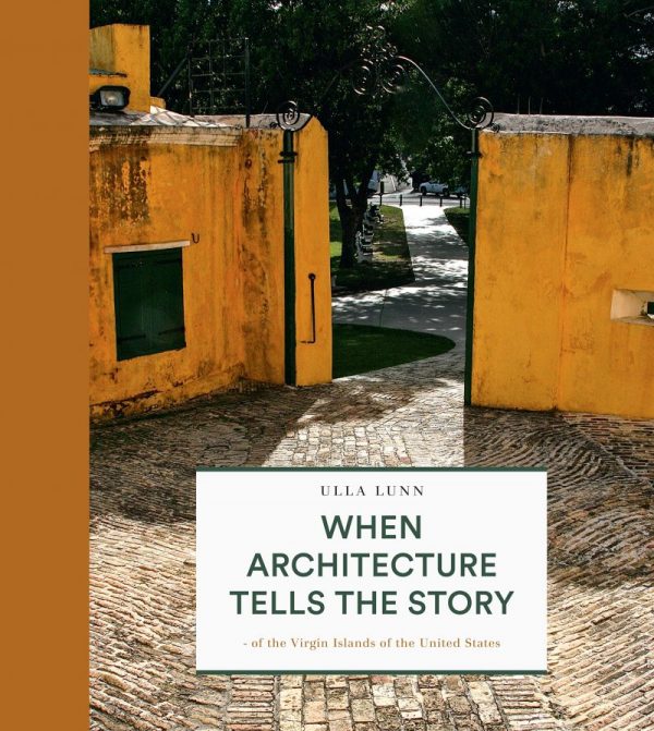 When The Architecture Tells The Story - Ulla Lunn - Bog