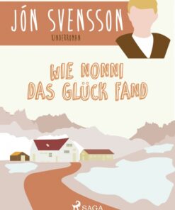 Wie Nonni das Glück fand (E-bog)