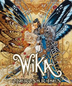 Wika Og Oberons Rasen - Thomas Day - Tegneserie