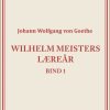 Wilhelm Meisters Læreår 1 (Bog)