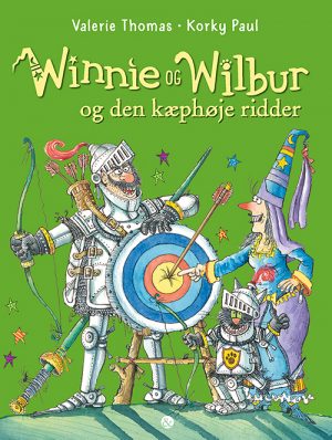 Winnie og Wilbur og den kæphøje ridder (Bog)