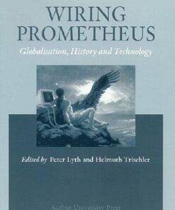 Wiring Prometheus - Wolf Schäfer - Bog