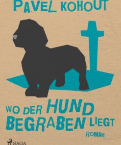 Wo der Hund begraben liegt (E-bog)